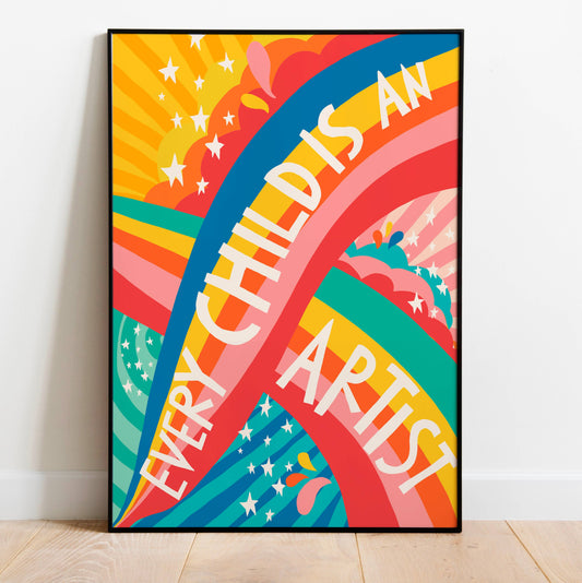 Every Child is an Artist Print | A4 Unframed