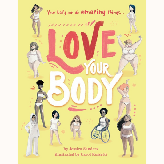 Love Your Body | Jessica Sanders