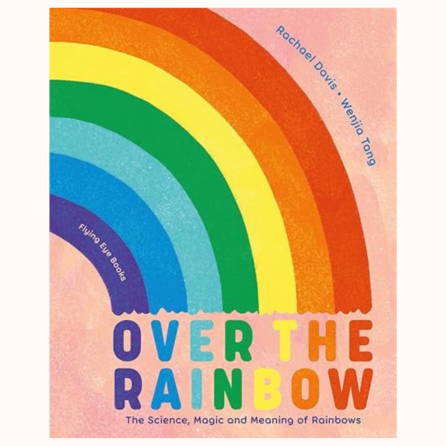 Over The Rainbow | Rachael Davis