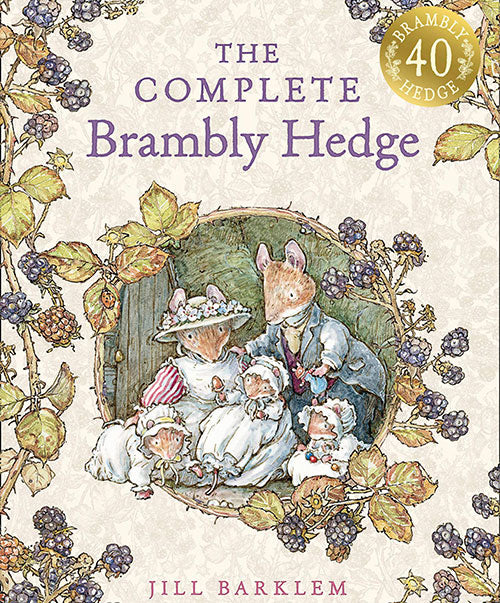 The Complete Brambly Hedge | Jill Barklem