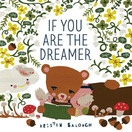 If You Are the Dreamer | Kristen Balouch