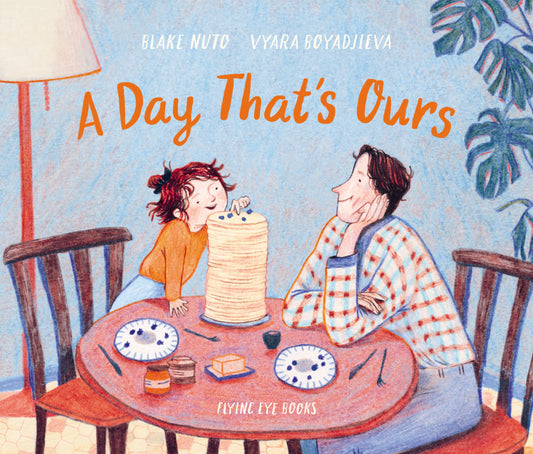 A Day That's Ours | Blake Nuto; Vyara Boyadjieva